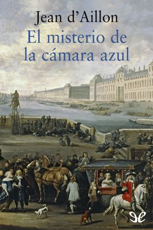 [Louis De Fronsac 02] • El Misterio De La Cámara Azul